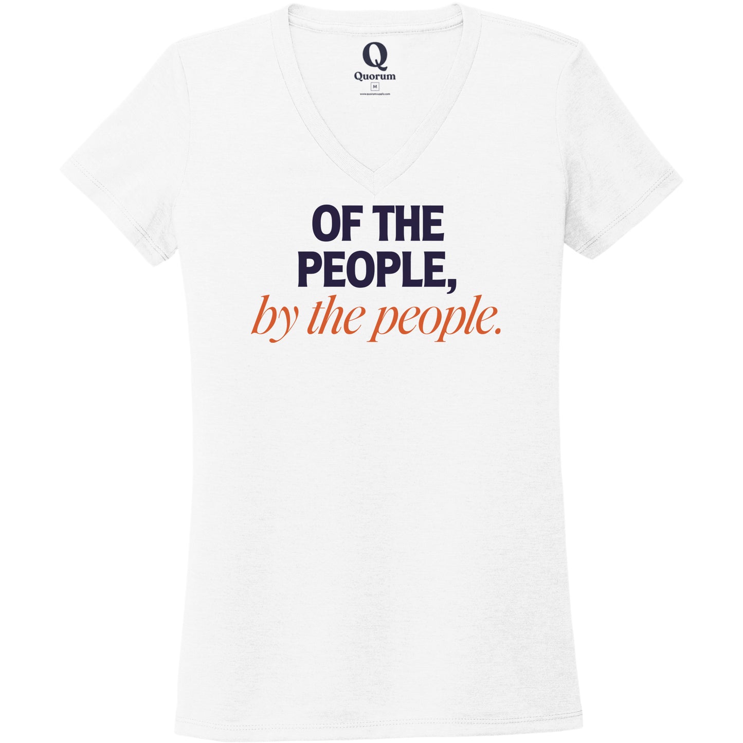 "Of the People, by the People." Quorum Women's Tri-Blend V-Neck front print in Bright White