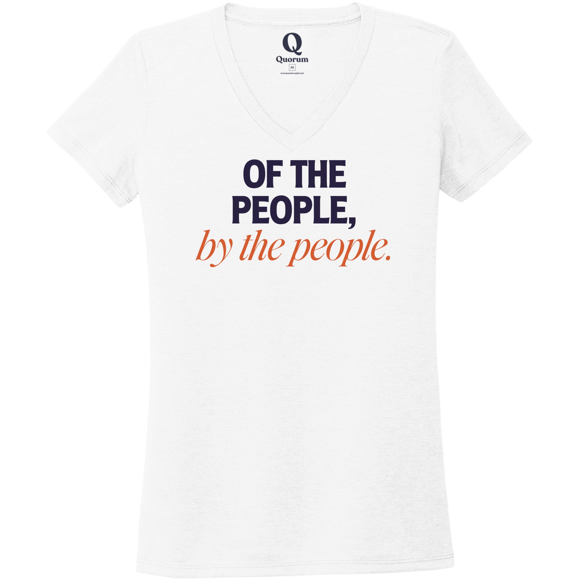 "Of the People, by the People." Quorum Women's Tri-Blend V-Neck front print in Bright White