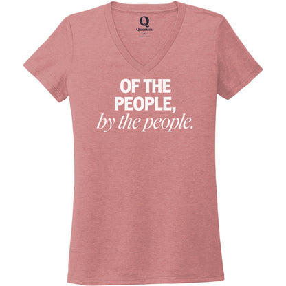 "Of the People, by the People." Quorum Women's Tri-Blend V-Neck editorial print in Vintage Rose