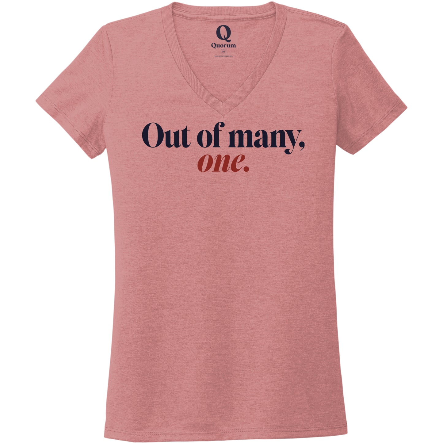 "Out of many, one." Quorum Women's Tri-Blend V-Neck front print in Vintage Rose