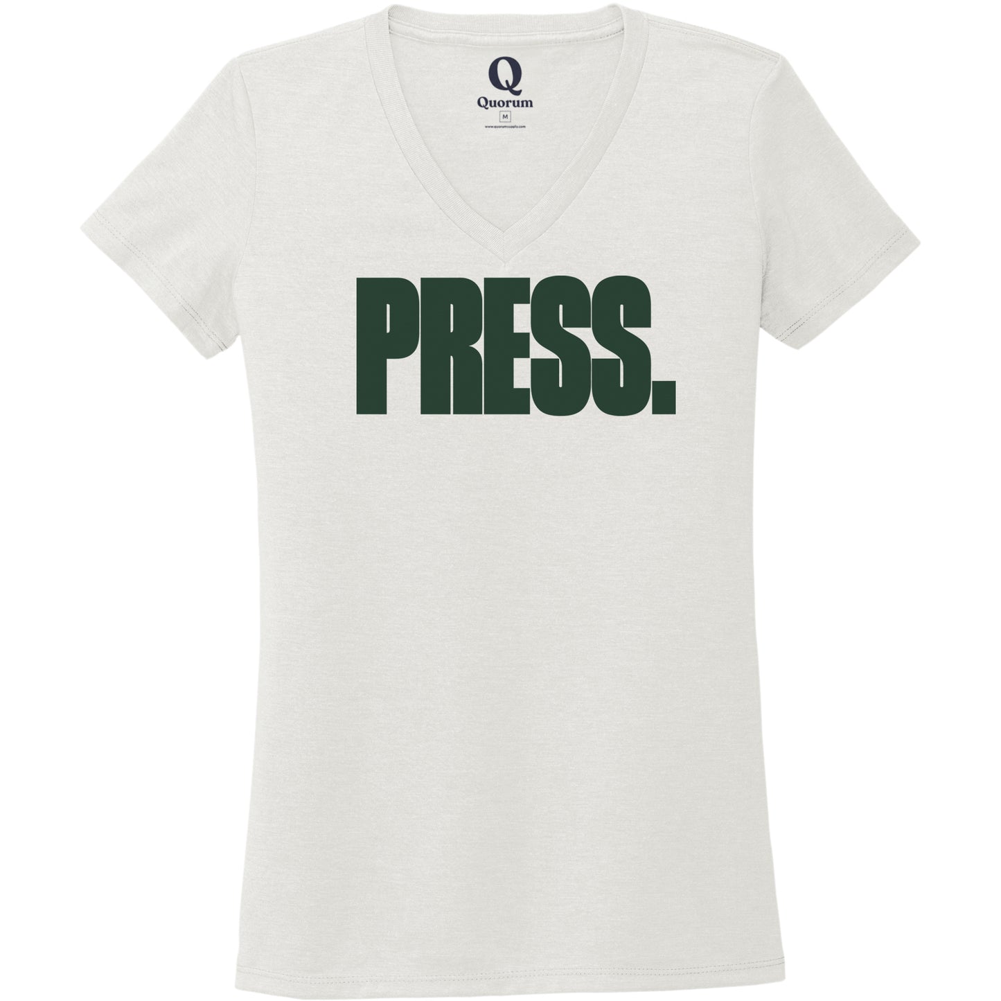 "Press." Quorum Women's Tri-Blend V-Neck front print in Fairly White