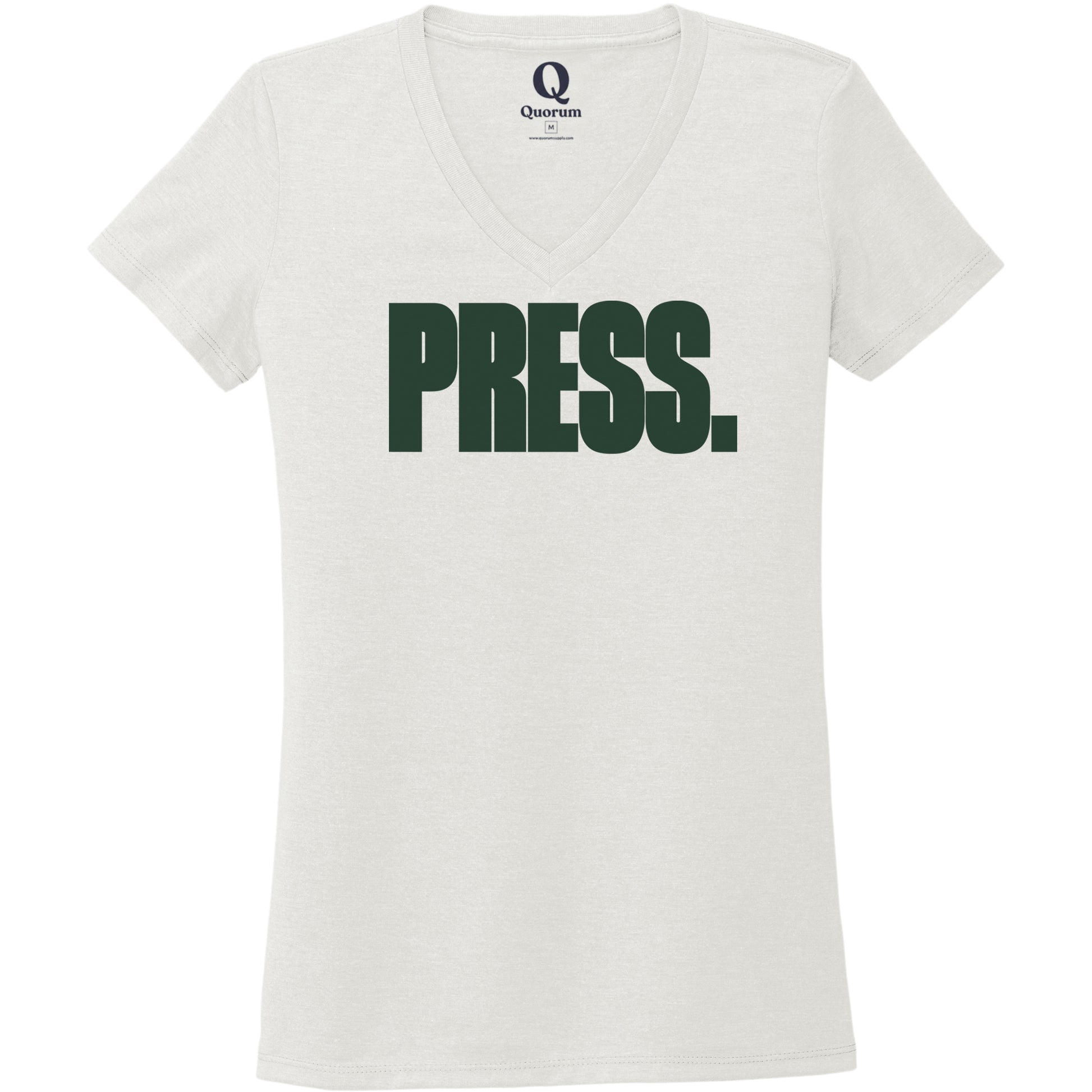 "Press." Quorum Women's Tri-Blend V-Neck front print in Fairly White