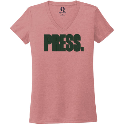 "Press." Quorum Women's Tri-Blend V-Neck front print in Vintage Rose