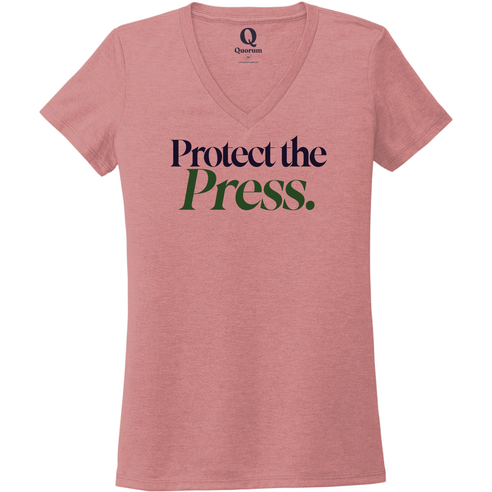 "Protect the Press." Quorum Women's Tri-Blend V-Neck front print in Vintage Rose
