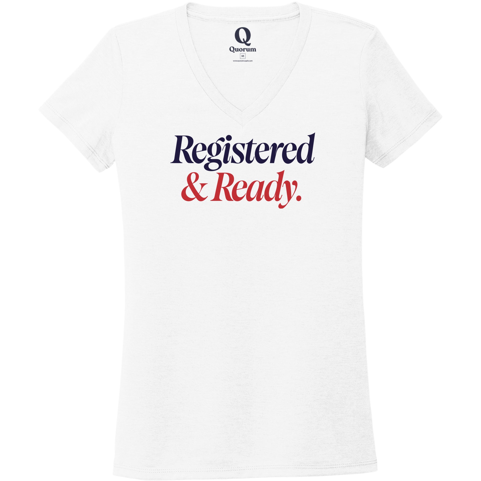 "Registered & Ready." Quorum Women's Tri-Blend V-Neck front print in Bright White