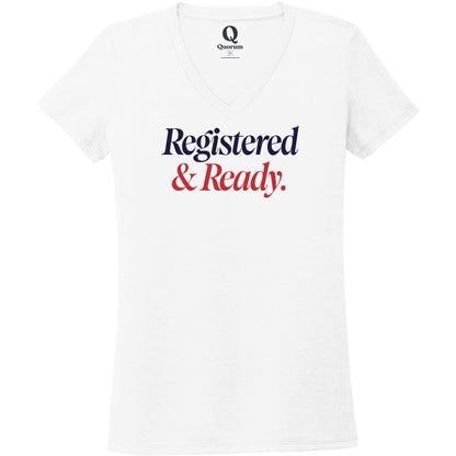 "Registered & Ready." Quorum Women's Tri-Blend V-Neck front print in Bright White