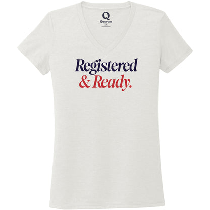 "Registered & Ready." Quorum Women's Tri-Blend V-Neck front print in Fairly White