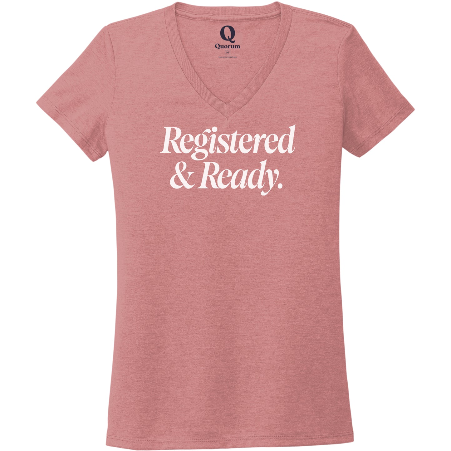"Registered & Ready." Quorum Women's Tri-Blend V-Neck editorial print in Vintage Rose