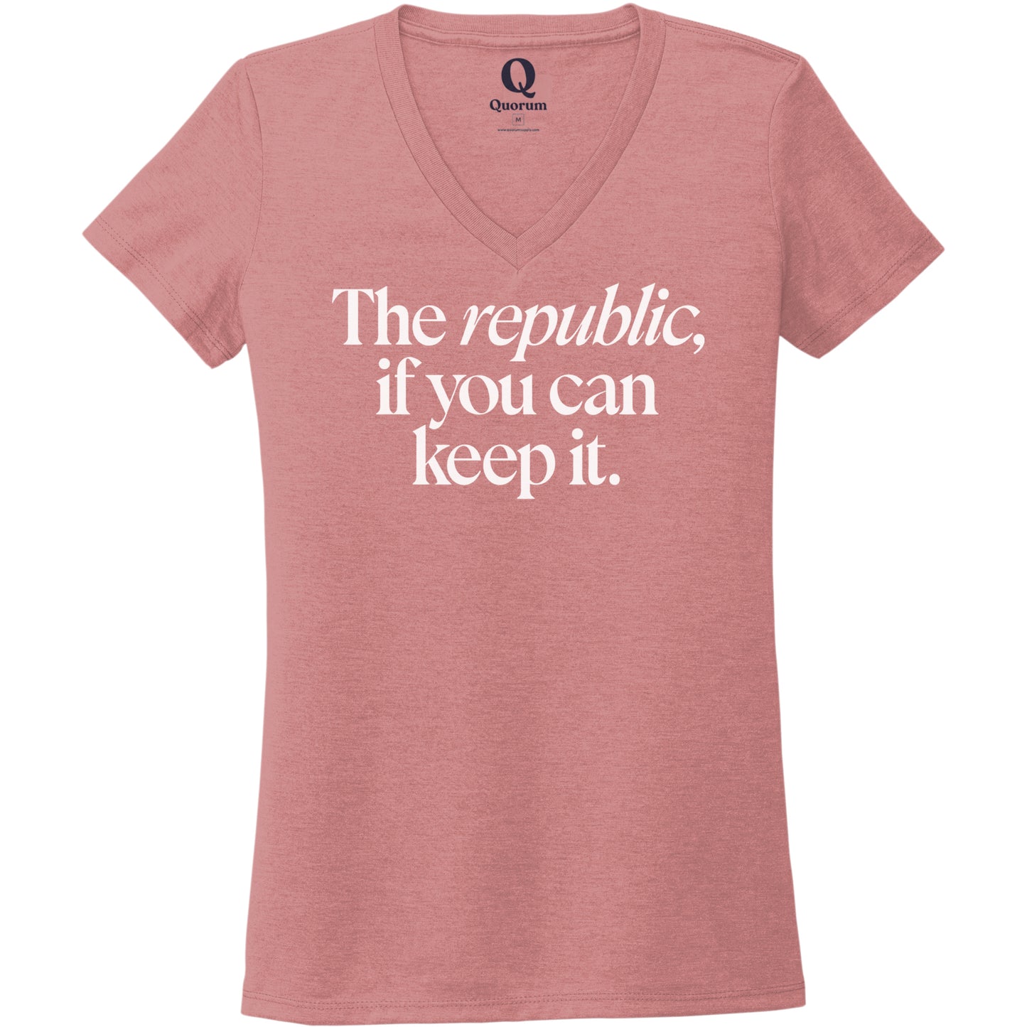 "The republic, if you can keep it." Quorum Women's Tri-Blend V-Neck editorial print in Vintage Rose