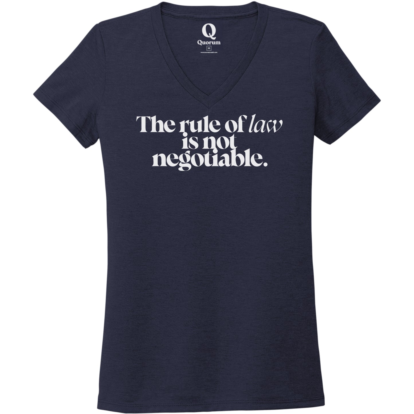 "The rule of law is not negotiable." Quorum Women's Tri-Blend V-Neck editorial print in Night Sky Navy