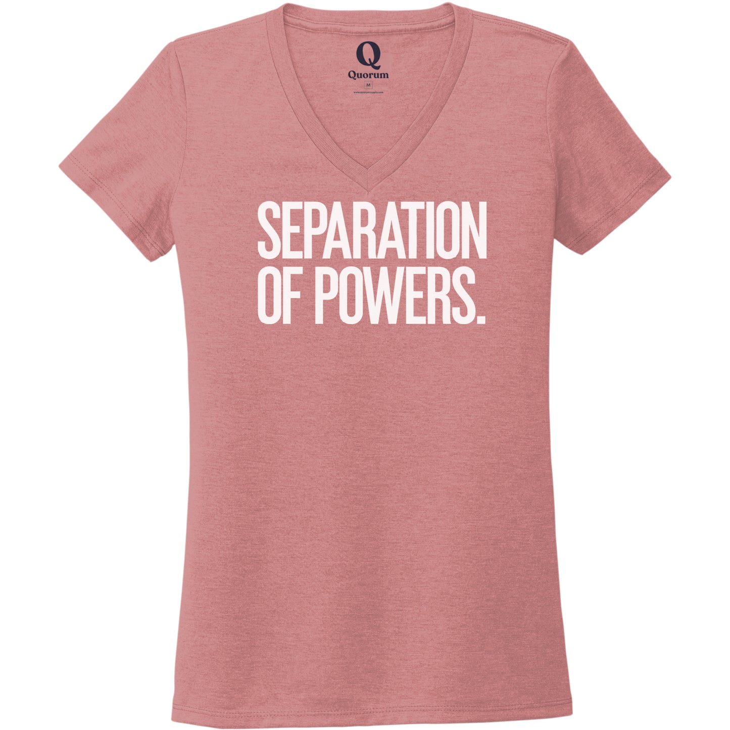 "Separation of Powers." Quorum Women's Tri-Blend V-Neck editorial print in Vintage Rose