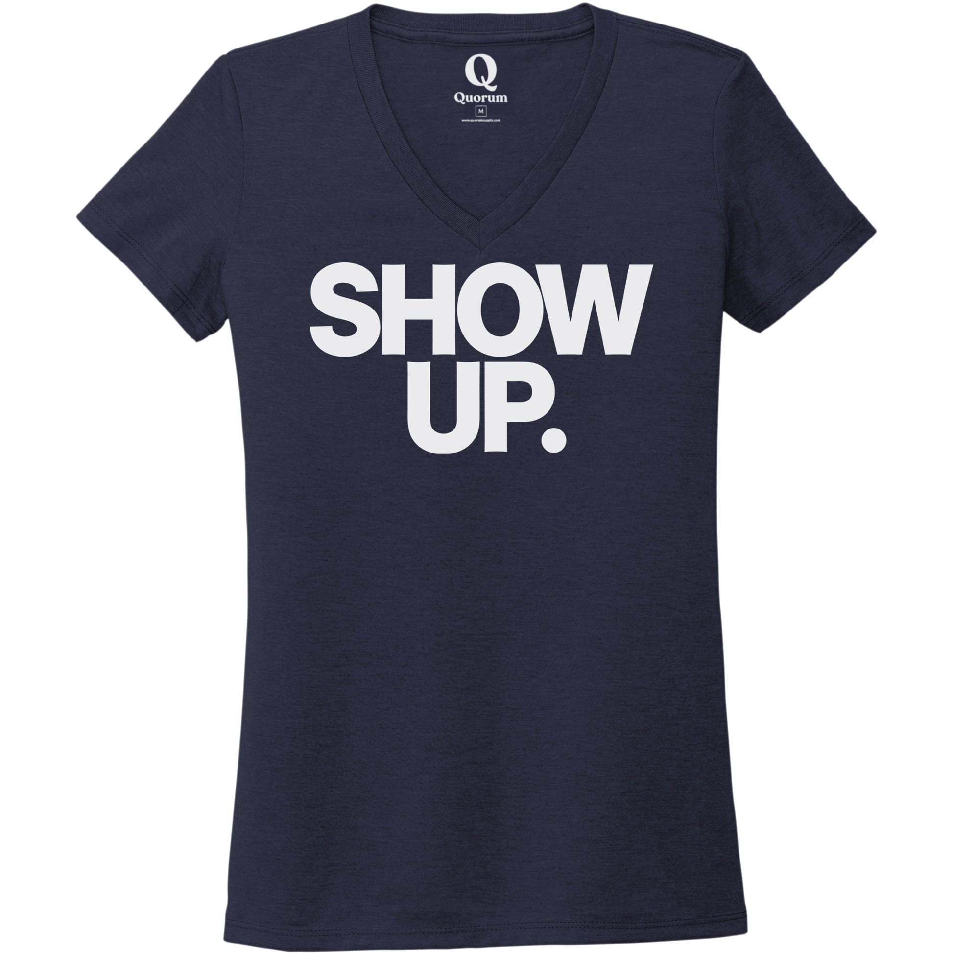 "Show up. Stand up. Suit up." Quorum Women's Tri-Blend V-Neck editorial print in Night Sky Navy
