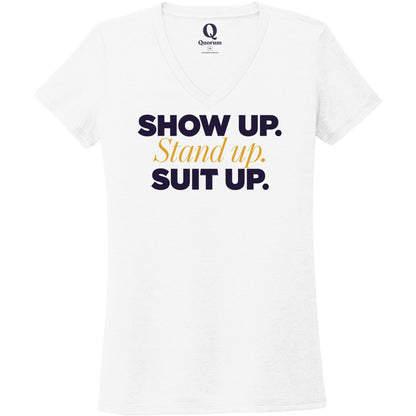 "Show Up." Quorum Women's Tri-Blend V-Neck front print in Bright White