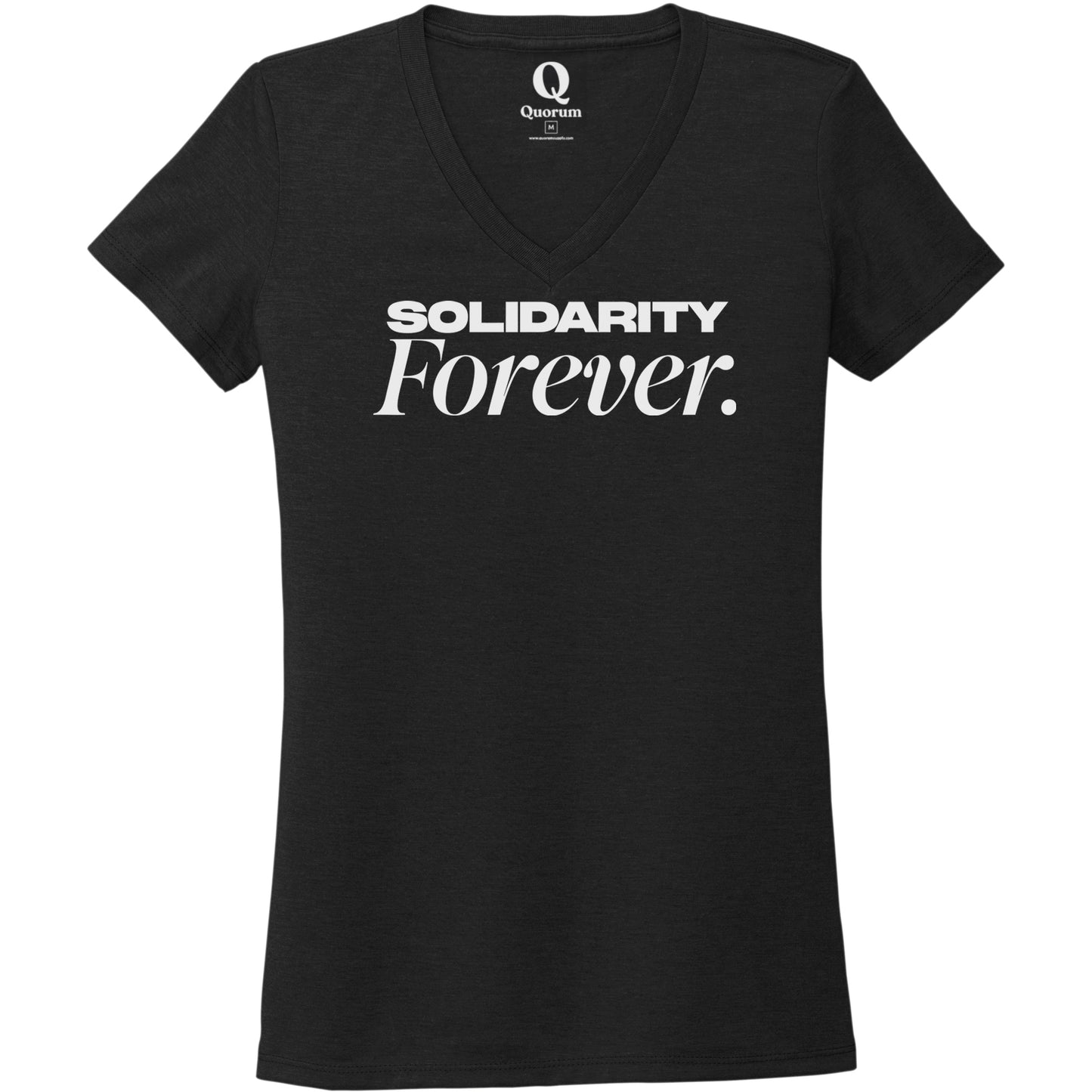 "Solidarity Forever." Quorum Women's Tri-Blend V-Neck editorial print in Deep Black