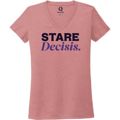 "Stare Decisis." Quorum Women's Tri-Blend V-Neck front print in Vintage Rose