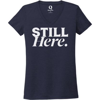 "Still Here." Quorum Women's Tri-Blend V-Neck editorial print in Night Sky Navy