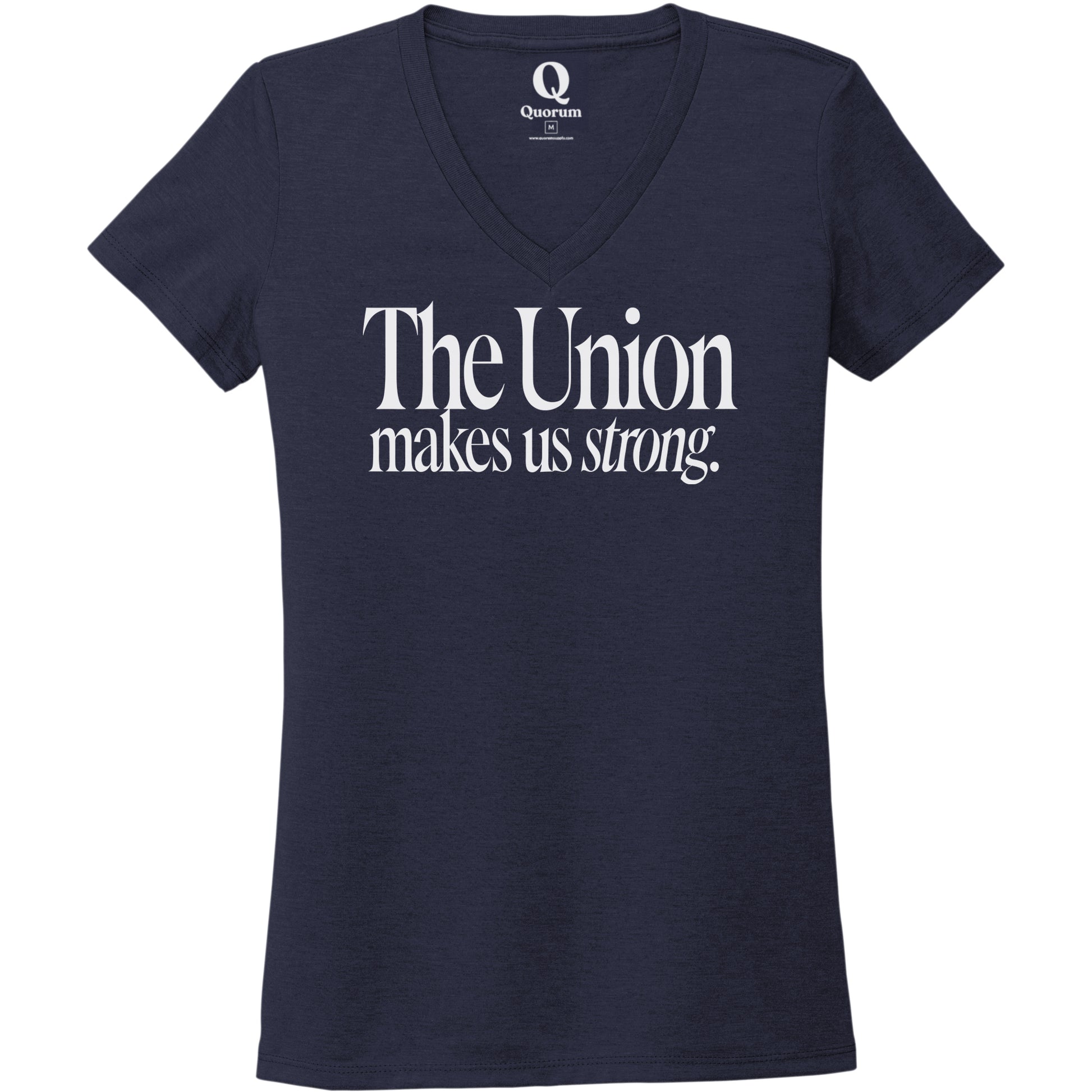 "The Union makes us strong." Quorum Women's Tri-Blend V-Neck editorial print in Night Sky Navy