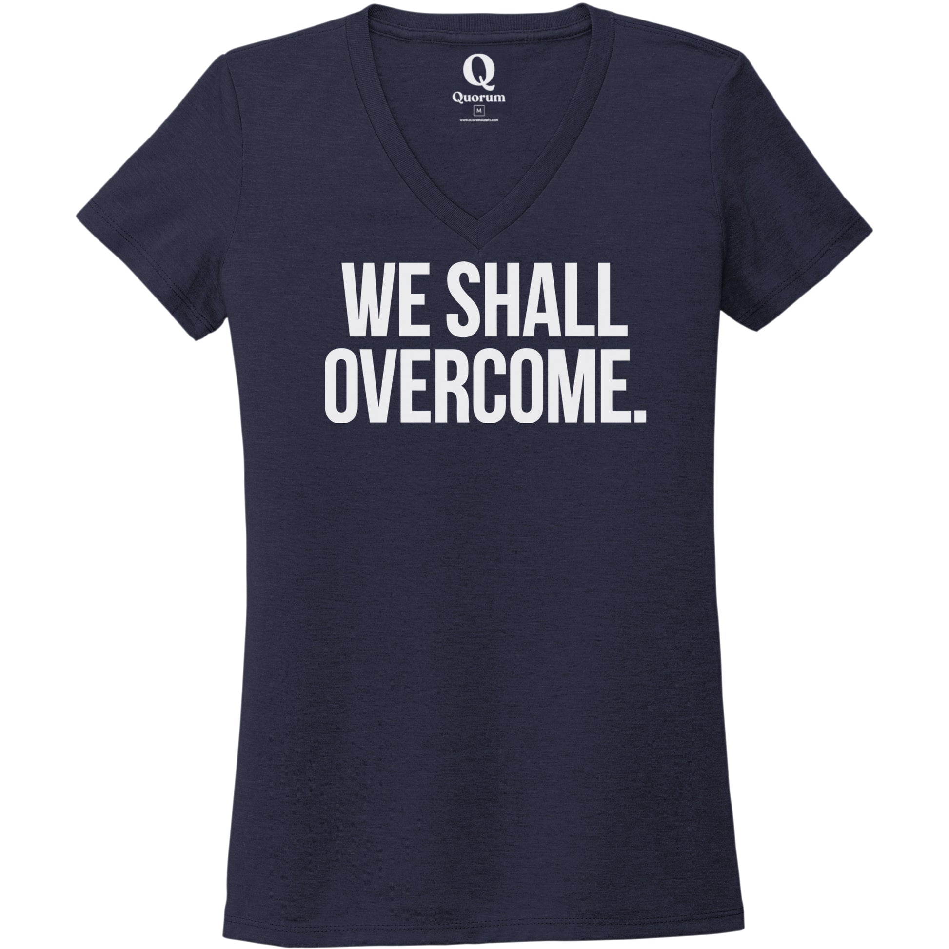 "We shall overcome." Quorum Women's Tri-Blend V-Neck editorial print in Night Sky Navy