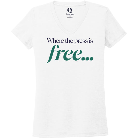 "Where the press is free." Quorum Women's Tri-Blend V-Neck front print in Bright White