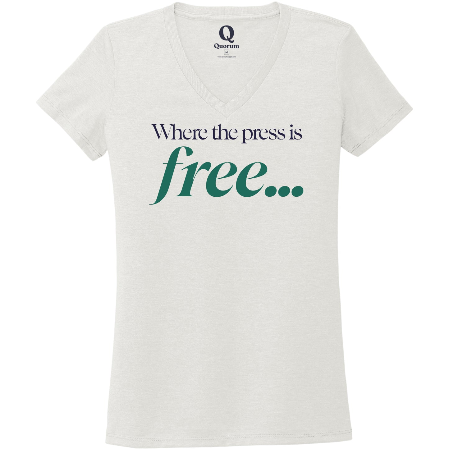 "Where the press is free." Quorum Women's Tri-Blend V-Neck front print in Fairly White