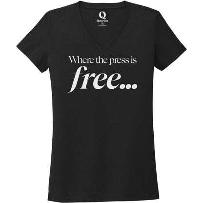 "Where the press is free." Quorum Women's Tri-Blend V-Neck editorial print in Deep Black