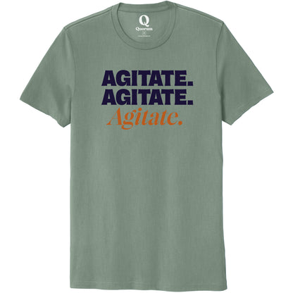 "Agitate. Agitate. Agitate." Quorum Unisex 100% Organic Cotton Tee front print in Matcha Green