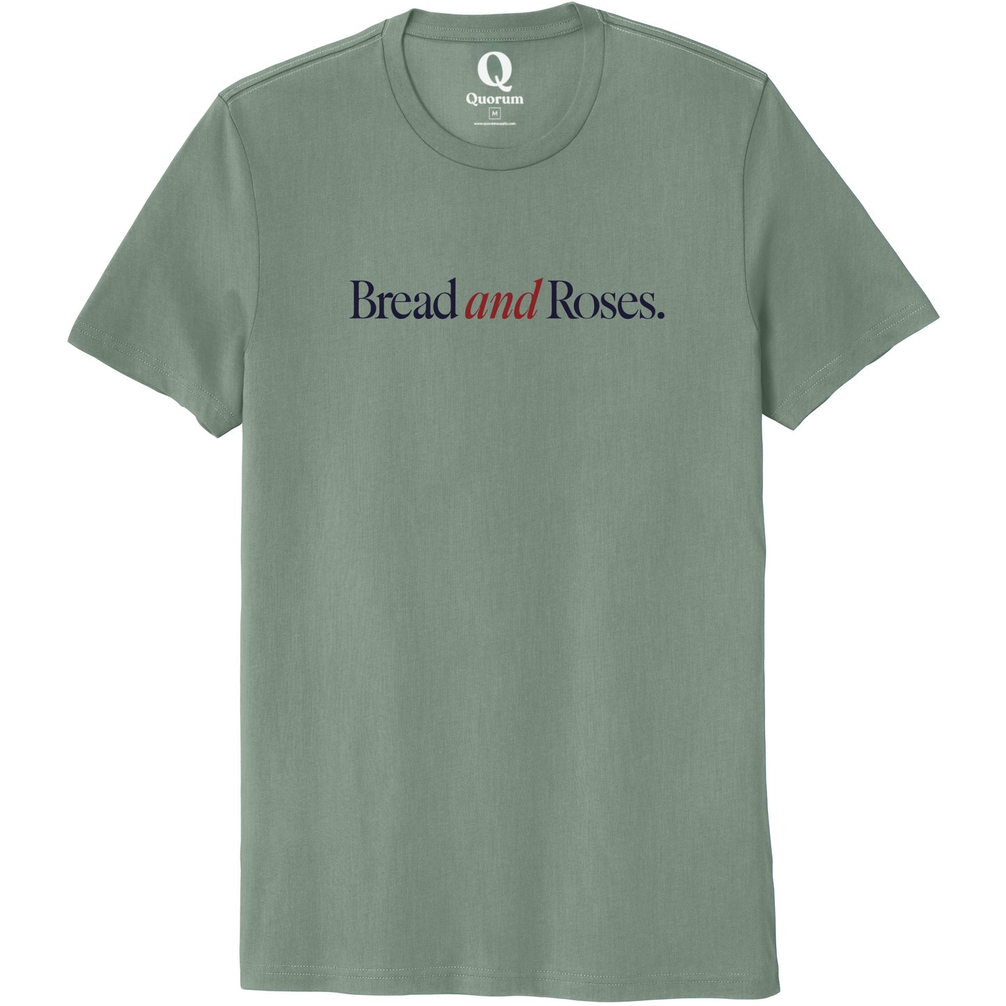 "Bread and Roses." Quorum Unisex 100% Organic Cotton Tee front print in Matcha Green