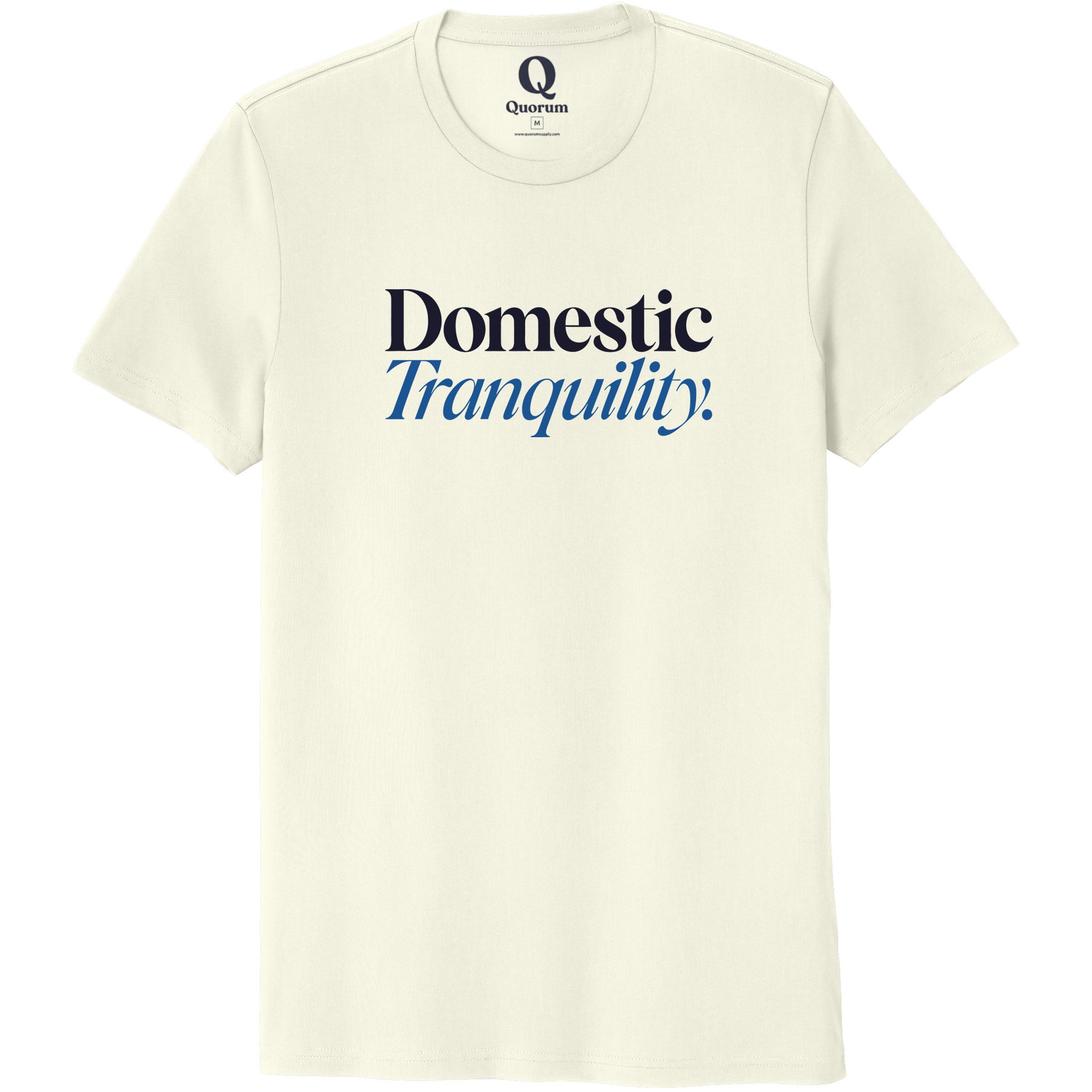 "Domestic Tranquility." Quorum Unisex 100% Organic Cotton Tee front print in White Sand