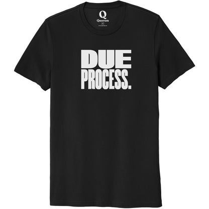 "Due Process." Quorum Unisex 100% Organic Cotton Tee editorial print in Deep Black
