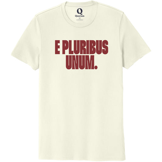 "E Pluribus Unum." Quorum Unisex 100% Organic Cotton Tee front print in White Sand
