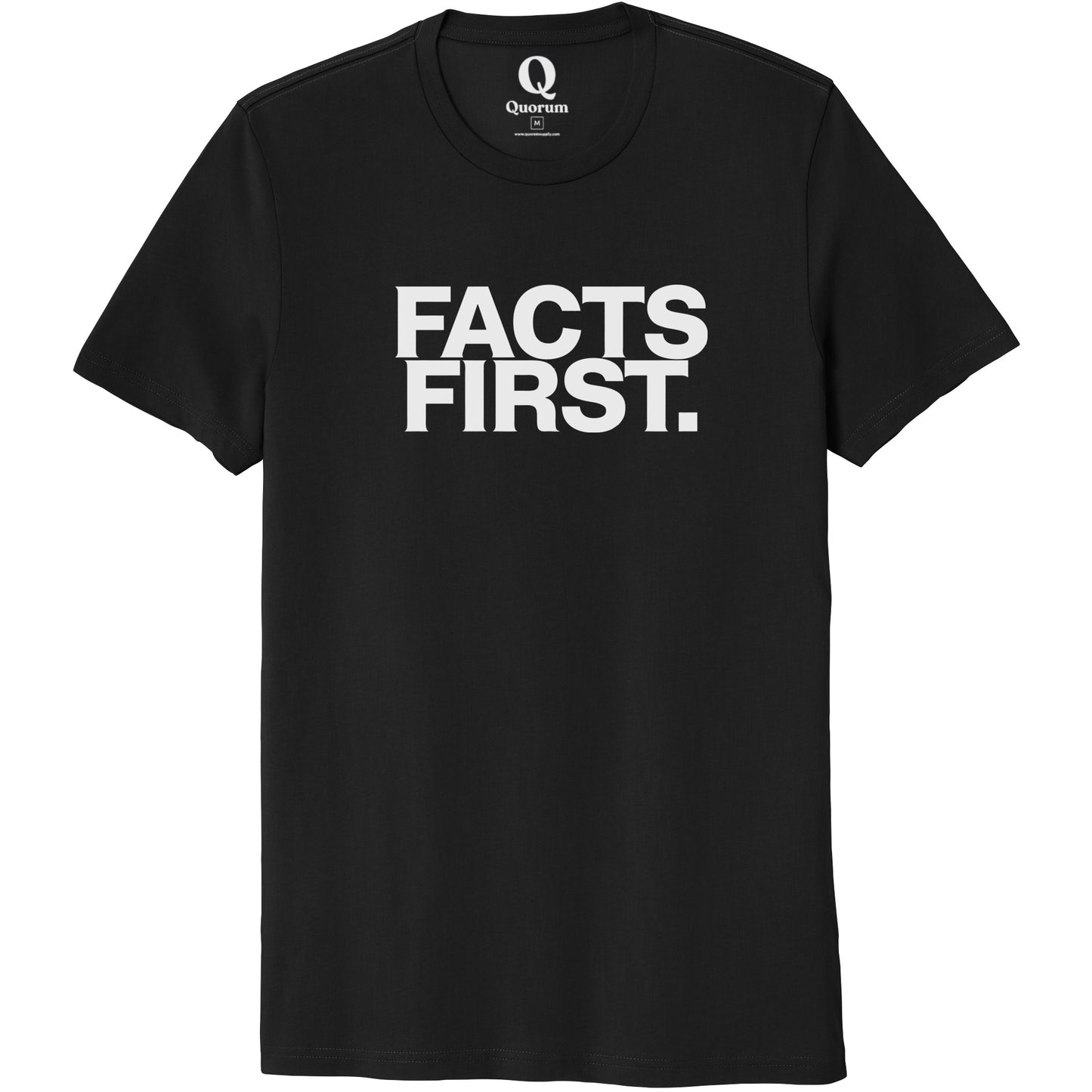 "Facts First." Quorum Unisex 100% Organic Cotton Tee editorial print in Deep Black