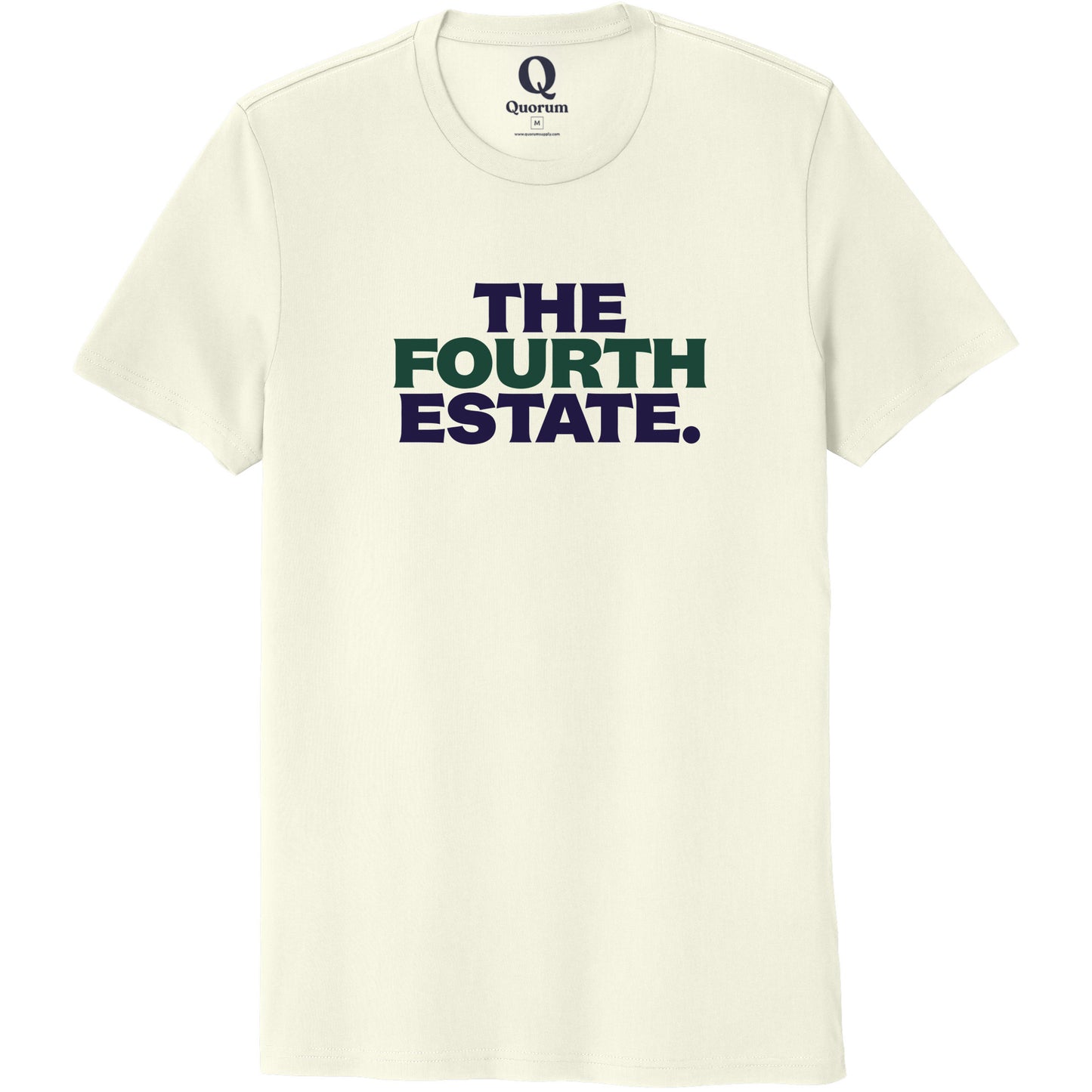 "The Fourth Estate." Quorum Unisex 100% Organic Cotton Tee front print in White Sand