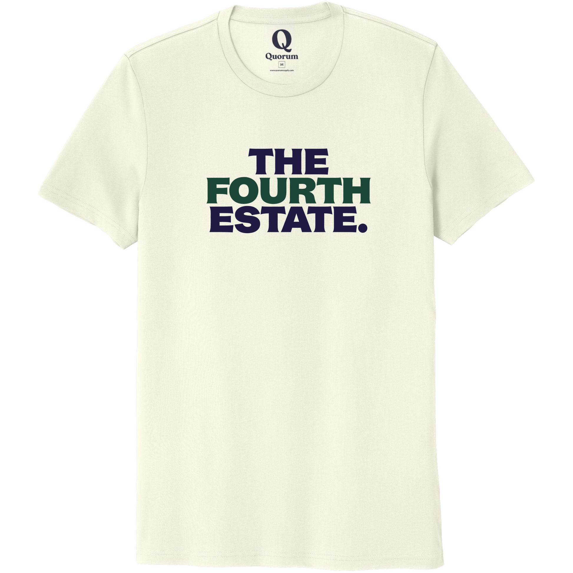 "The Fourth Estate." Quorum Unisex 100% Organic Cotton Tee front print in White Sand