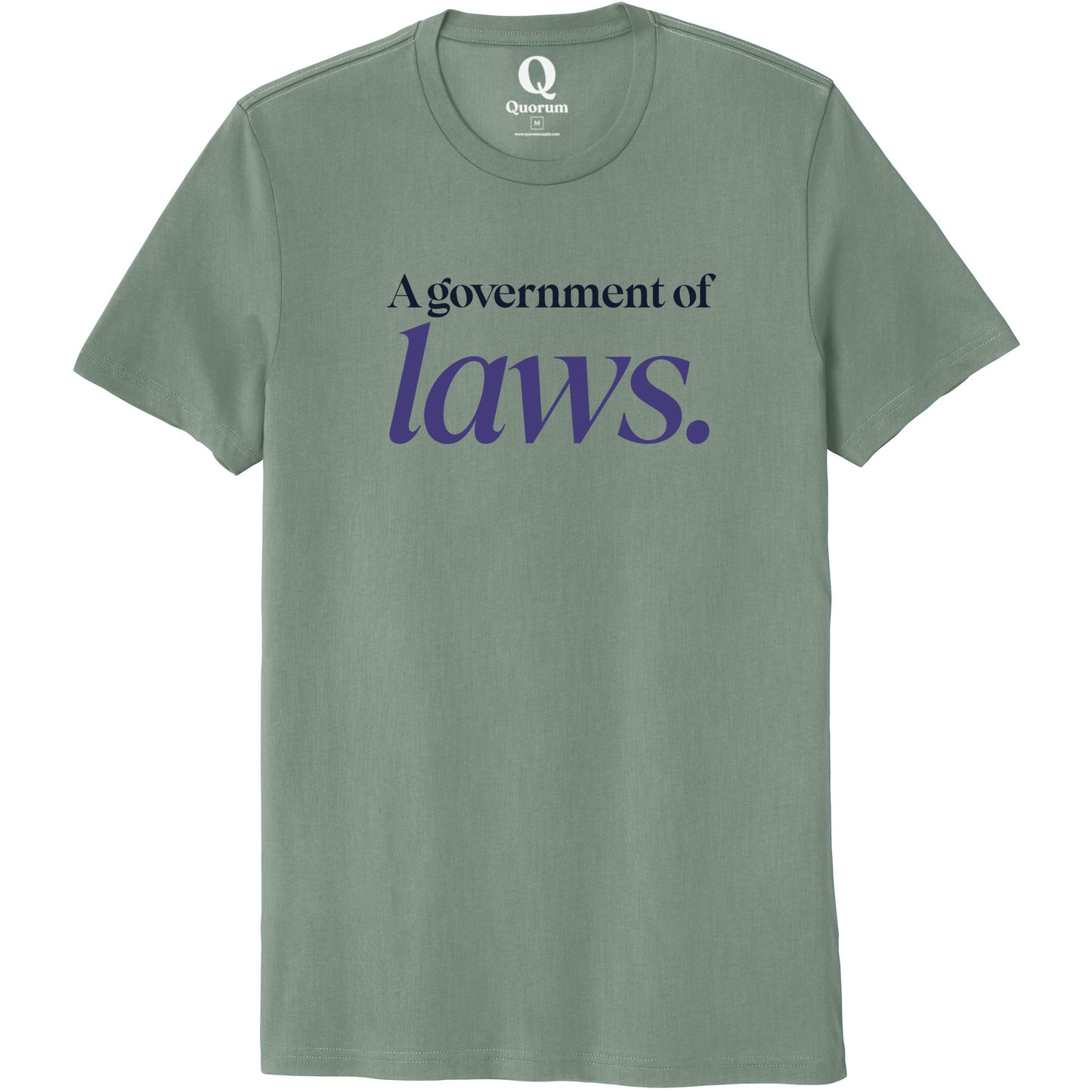 "A government of laws." Quorum Unisex 100% Organic Cotton Tee front print in Matcha Green