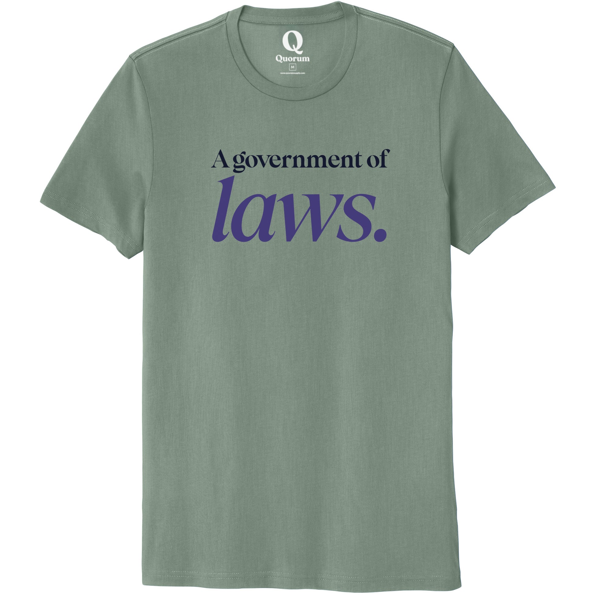 "A government of laws." Quorum Unisex 100% Organic Cotton Tee front print in Matcha Green