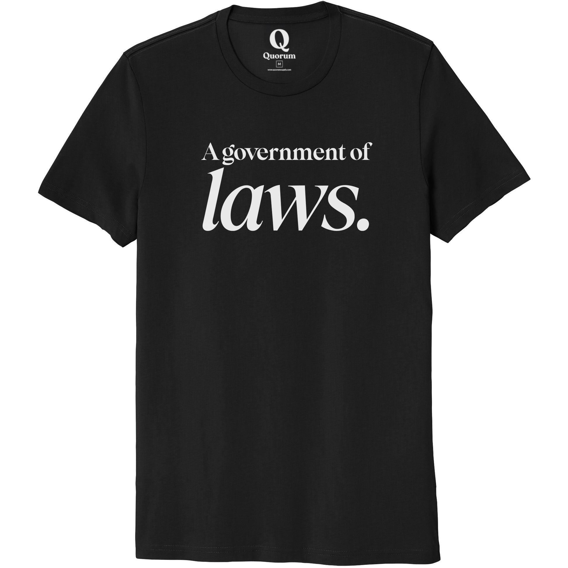 "A government of laws." Quorum Unisex 100% Organic Cotton Tee editorial print in Deep Black