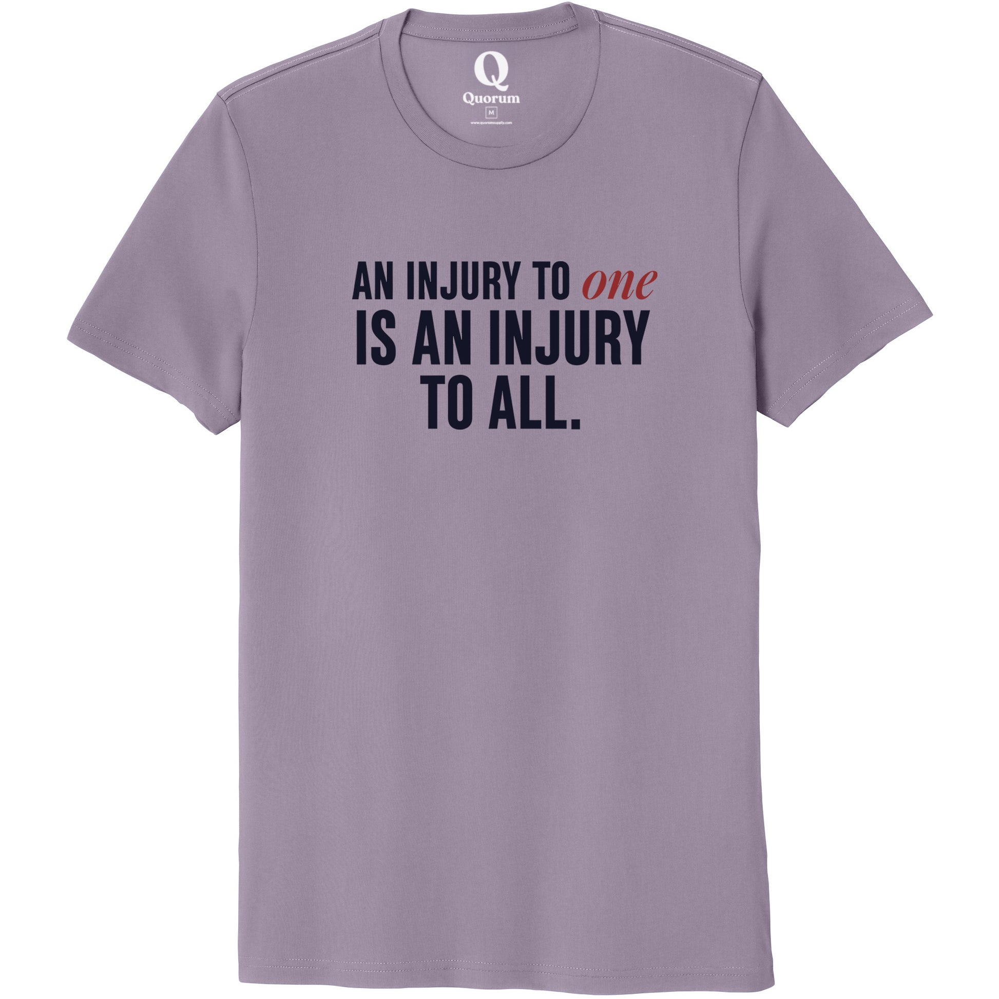 "An injury to one is an injury to all." Quorum Unisex 100% Organic Cotton Tee front print in Cosmic Purple
