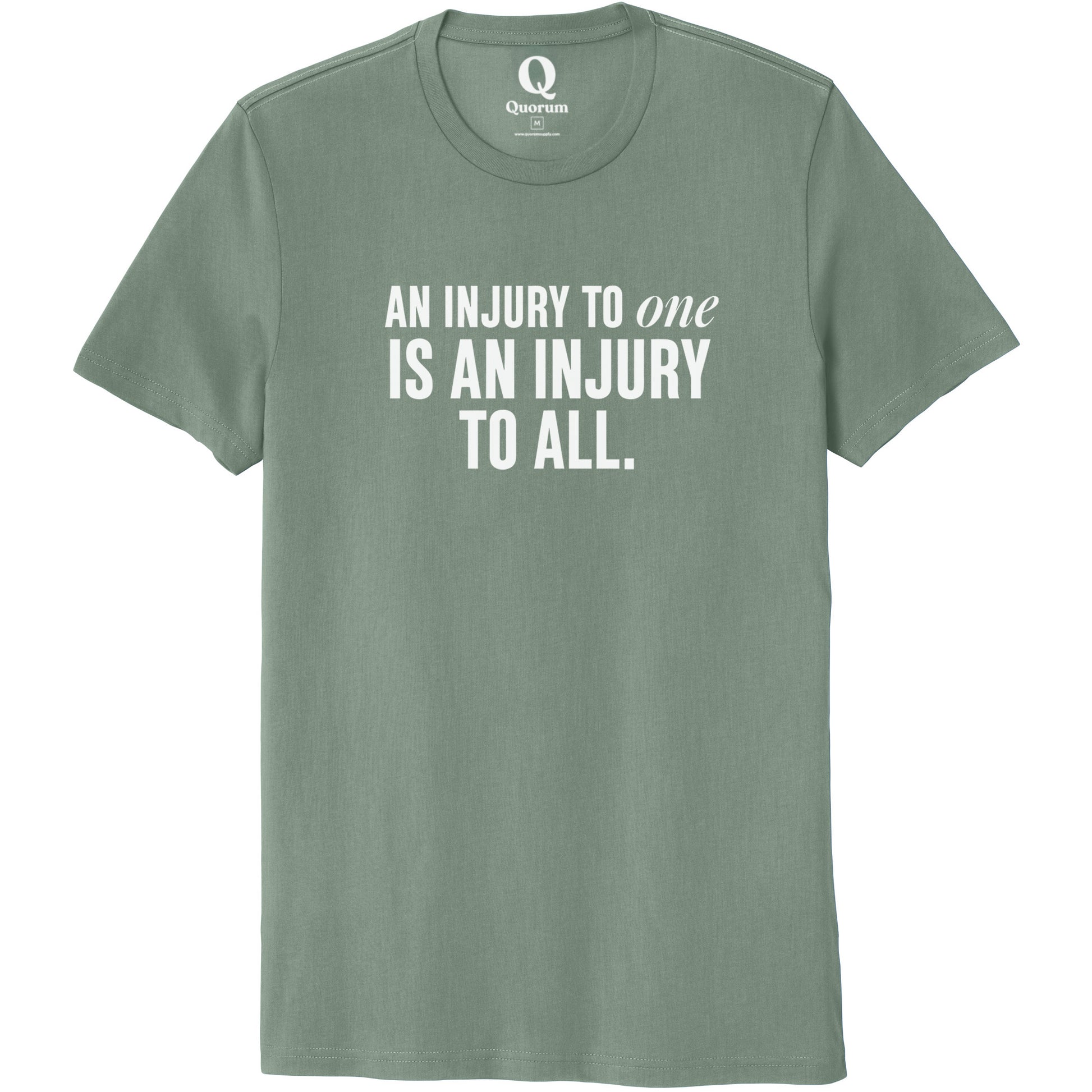 "An injury to one is an injury to all." Quorum Unisex 100% Organic Cotton Tee editorial print in Matcha Green