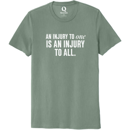 "An injury to one is an injury to all." Quorum Unisex 100% Organic Cotton Tee editorial print in Matcha Green