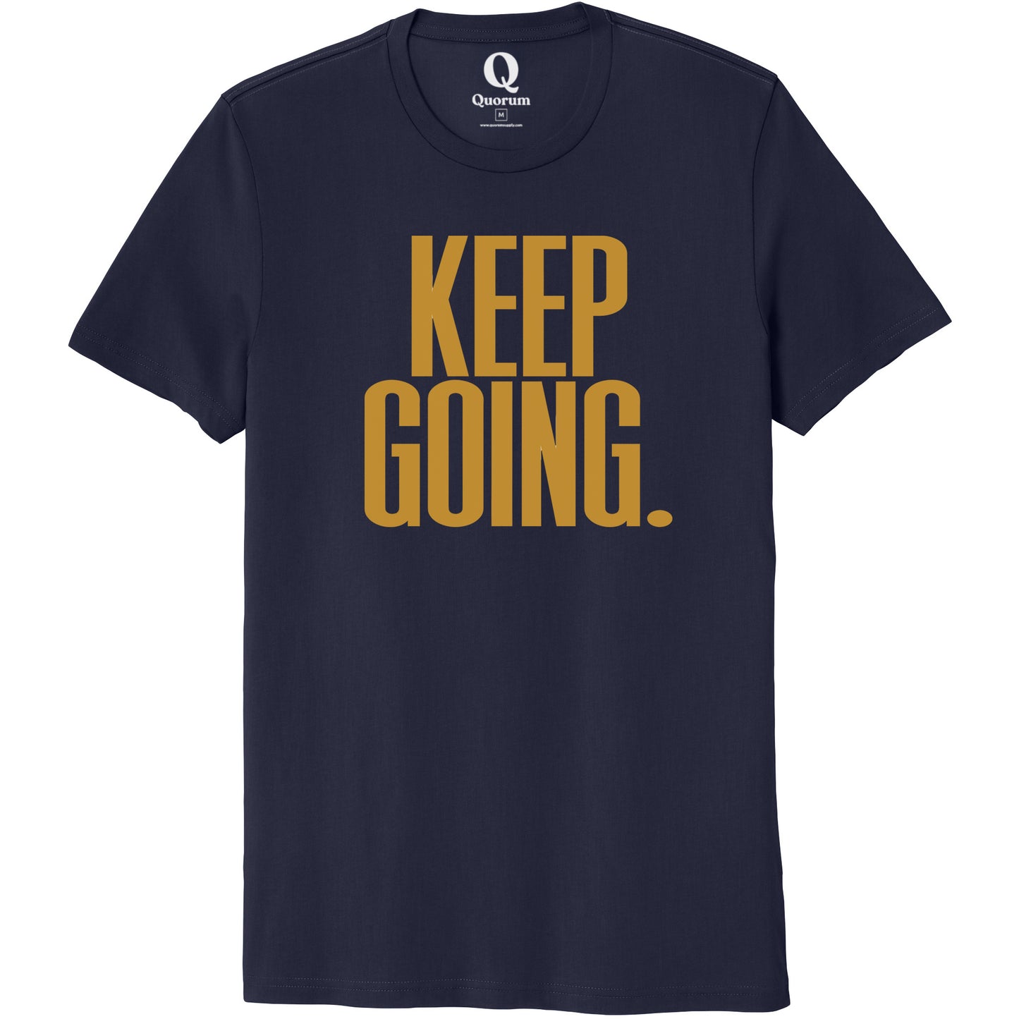 "Keep Going." Quorum Unisex 100% Organic Cotton Tee front print in Night Sky Navy