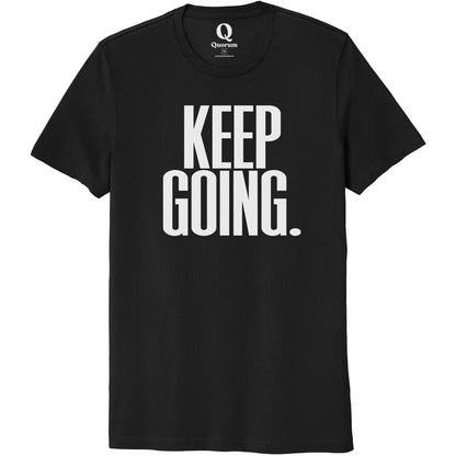 "Keep Going." Quorum Unisex 100% Organic Cotton Tee editorial print in Deep Black
