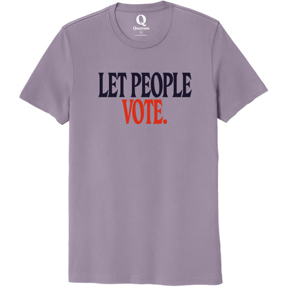 "Let People Vote." Quorum Unisex 100% Organic Cotton Tee front print in Cosmic Purple