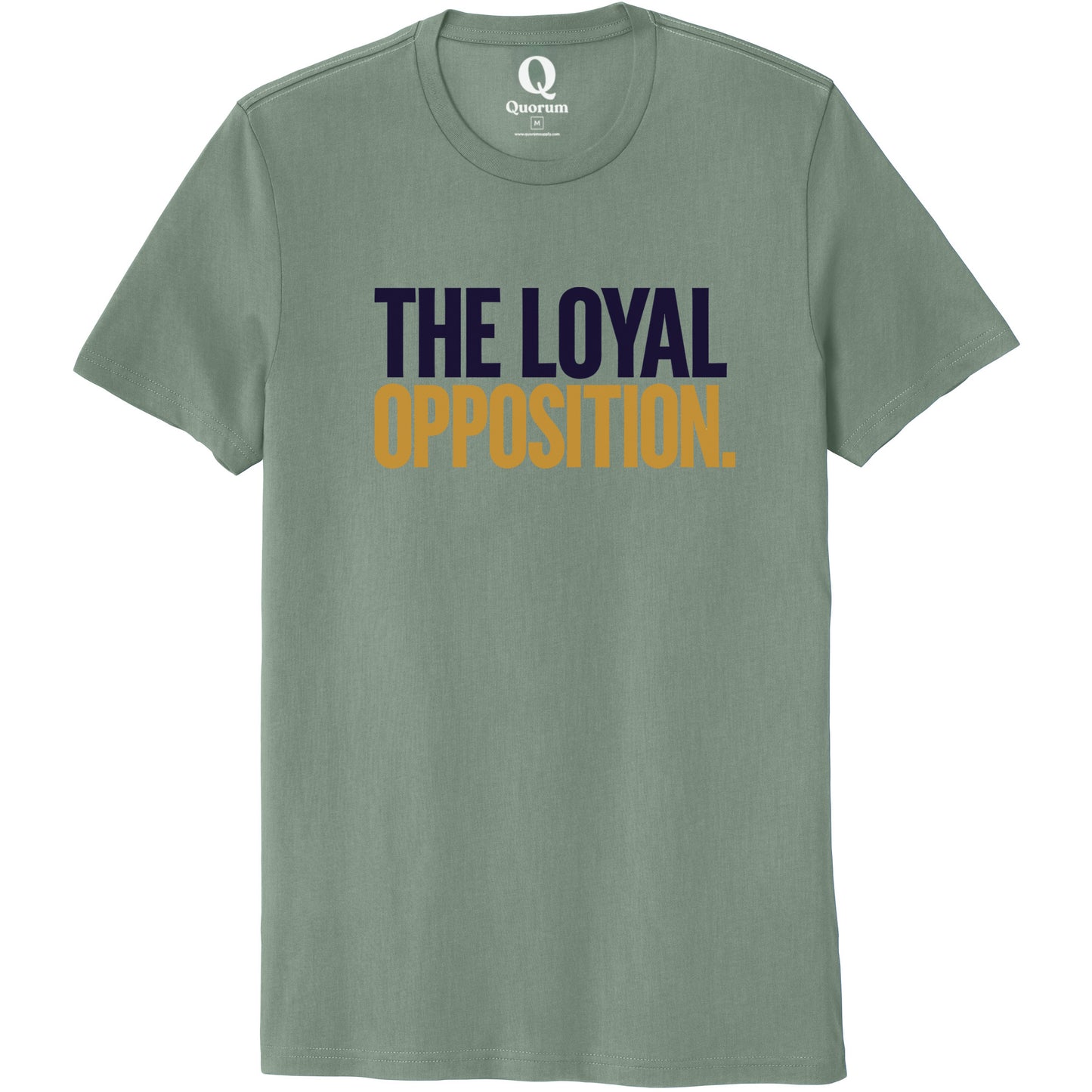 "The Loyal Opposition." Quorum Unisex 100% Organic Cotton Tee front print in Matcha Green