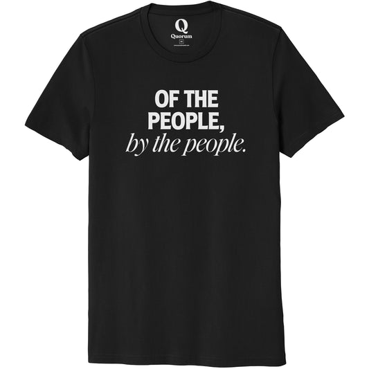 "Of the People, by the People." Quorum Unisex 100% Organic Cotton Tee editorial print in Deep Black