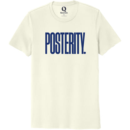 "Posterity." Quorum Unisex 100% Organic Cotton Tee front print in White Sand