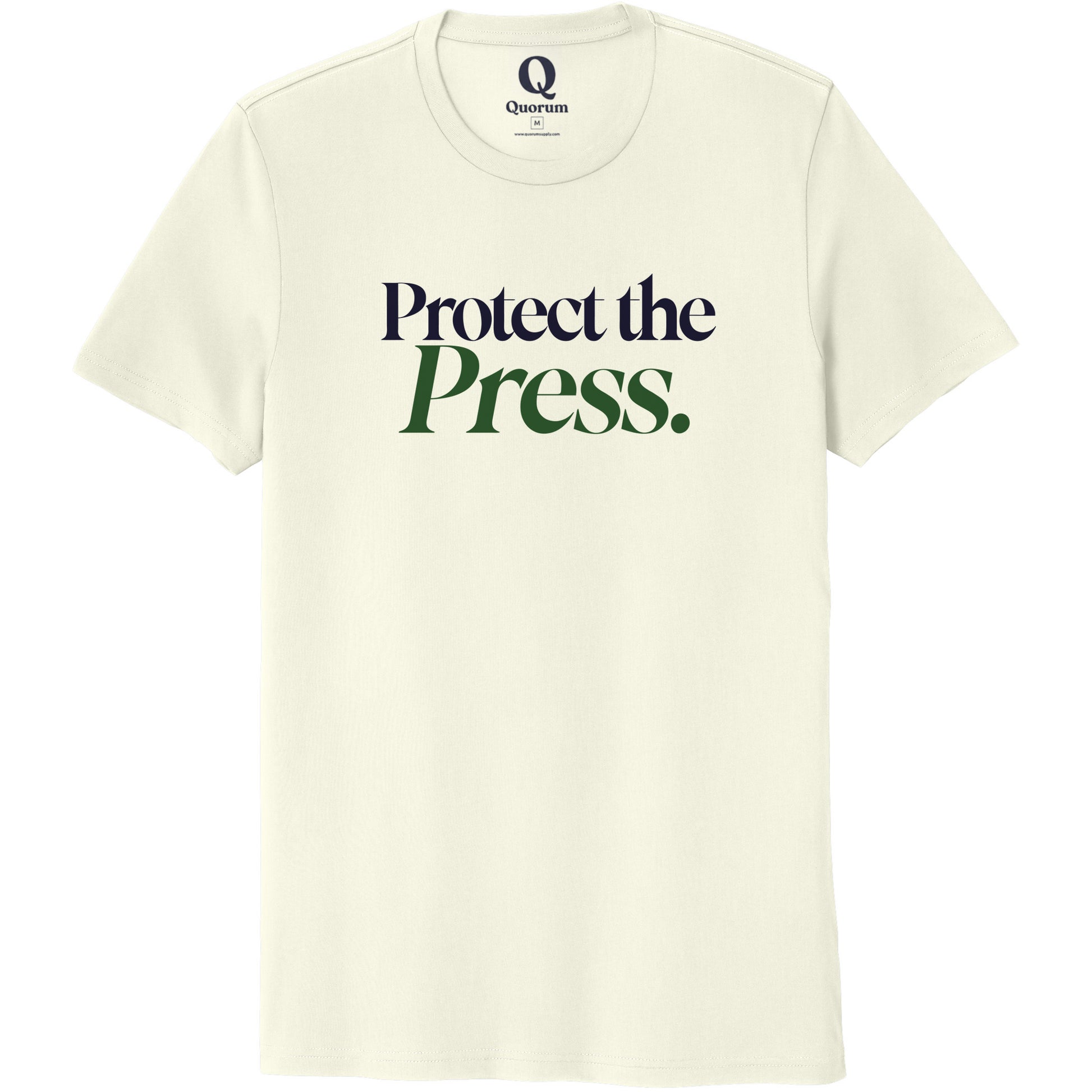 "Protect the Press." Quorum Unisex 100% Organic Cotton Tee front print in White Sand