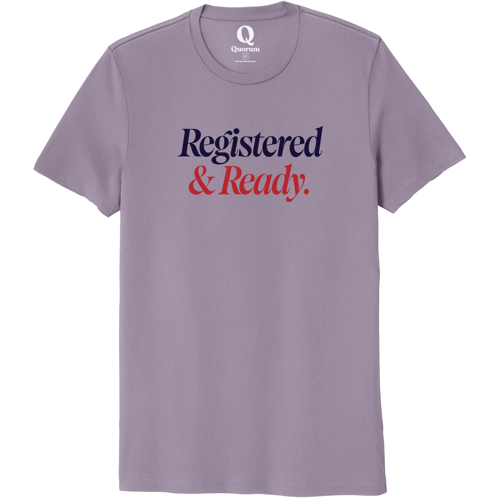 "Registered & Ready." Quorum Unisex 100% Organic Cotton Tee front print in Cosmic Purple