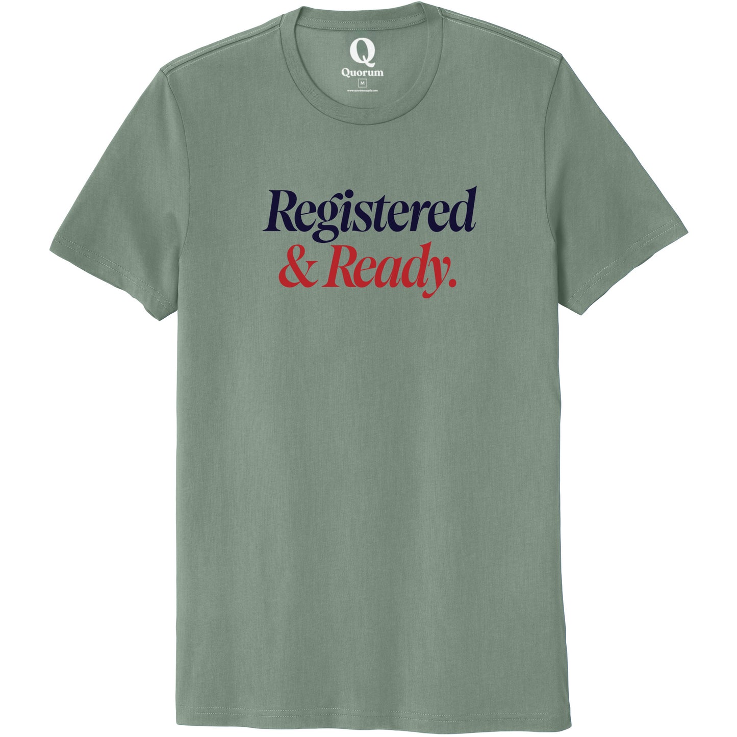 "Registered & Ready." Quorum Unisex 100% Organic Cotton Tee front print in Matcha Green