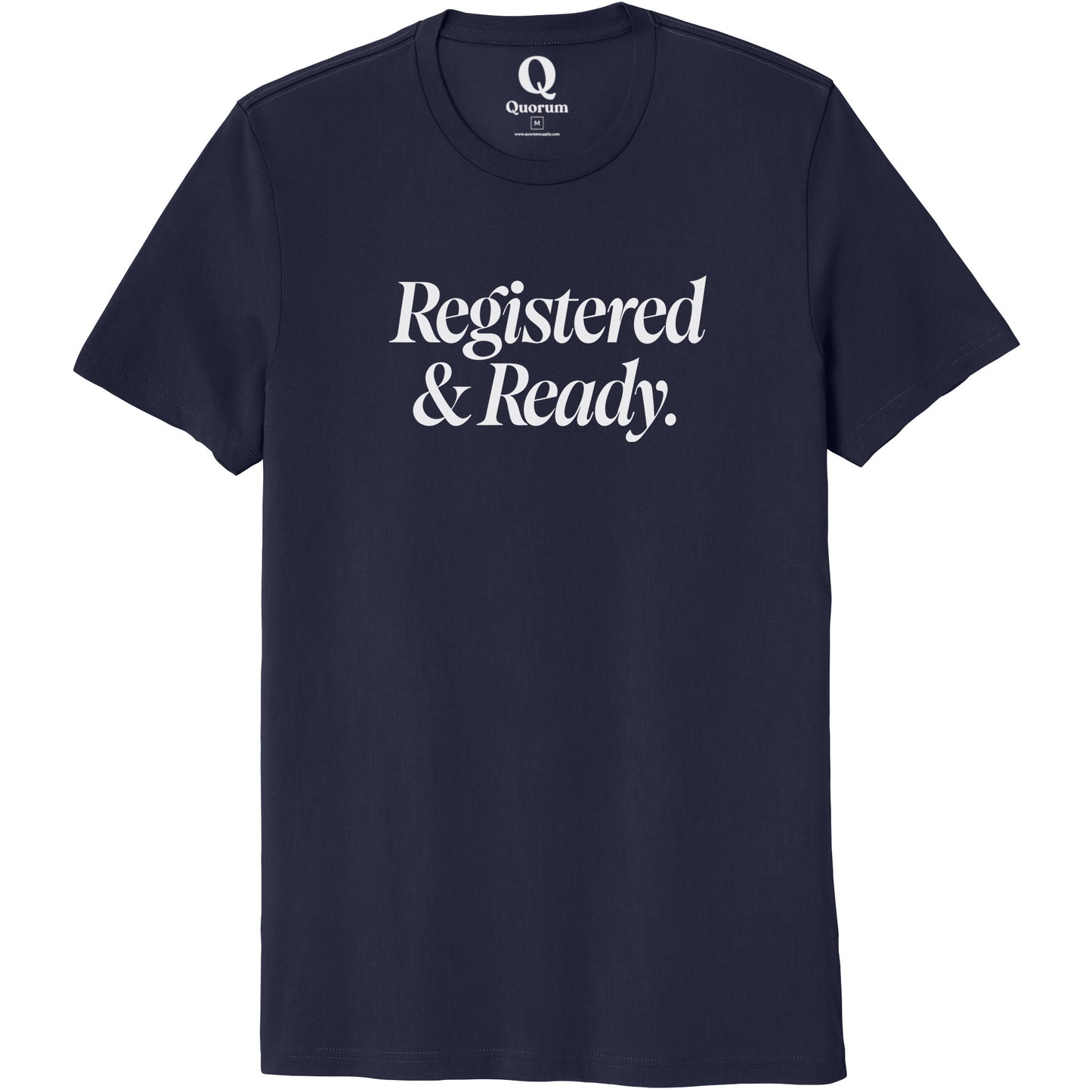 "Registered & Ready." Quorum Unisex 100% Organic Cotton Tee editorial print in Night Sky Navy