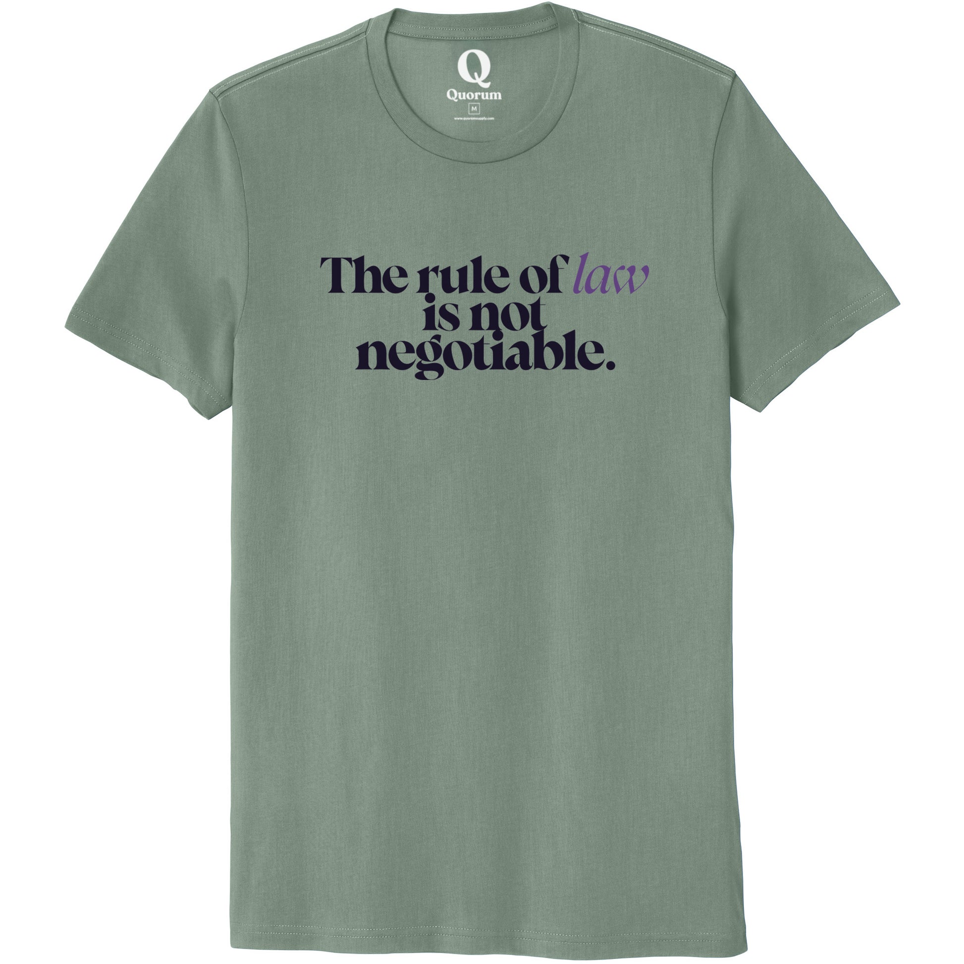 "The rule of law is not negotiable." Quorum Unisex 100% Organic Cotton Tee front print in Matcha Green